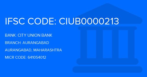 City Union Bank (CUB) Aurangabad Branch IFSC Code