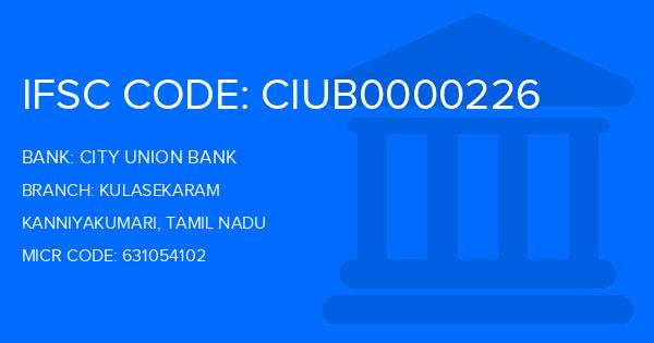 City Union Bank (CUB) Kulasekaram Branch IFSC Code