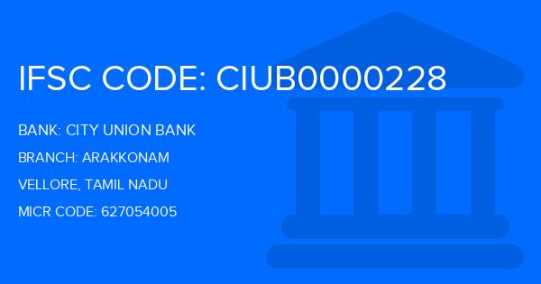 City Union Bank (CUB) Arakkonam Branch IFSC Code