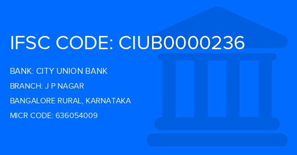 City Union Bank (CUB) J P Nagar Branch IFSC Code