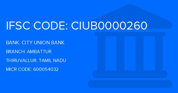 City Union Bank (CUB) Ambattur Branch IFSC Code