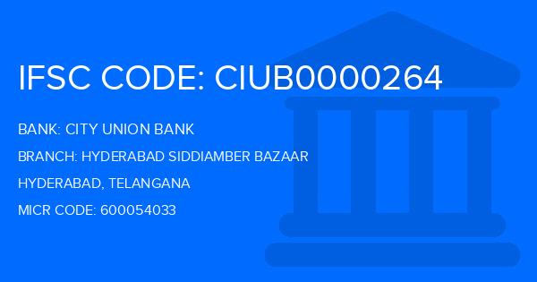 City Union Bank (CUB) Hyderabad Siddiamber Bazaar Branch IFSC Code