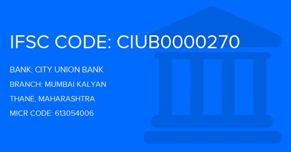 City Union Bank (CUB) Mumbai Kalyan Branch IFSC Code