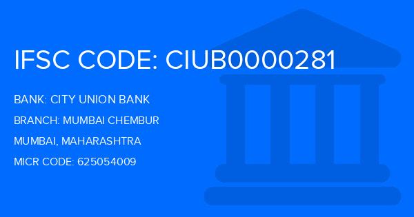 City Union Bank (CUB) Mumbai Chembur Branch IFSC Code