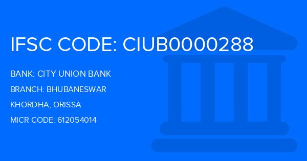 City Union Bank (CUB) Bhubaneswar Branch IFSC Code