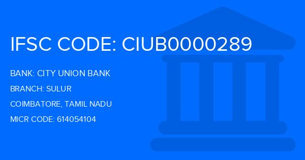 City Union Bank (CUB) Sulur Branch IFSC Code