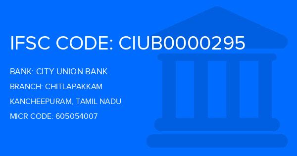 City Union Bank (CUB) Chitlapakkam Branch IFSC Code