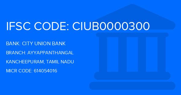 City Union Bank (CUB) Ayyappanthangal Branch IFSC Code