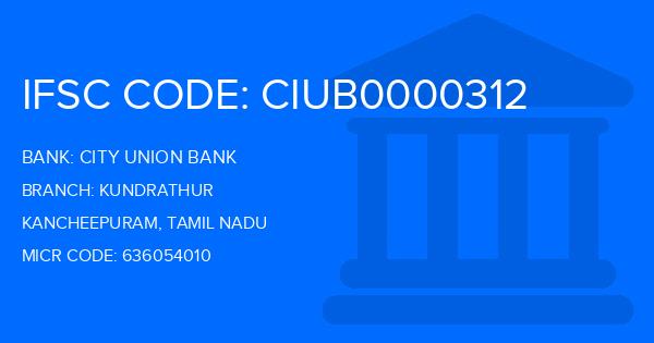 City Union Bank (CUB) Kundrathur Branch IFSC Code