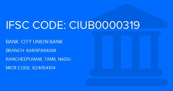 City Union Bank (CUB) Karapakkam Branch IFSC Code