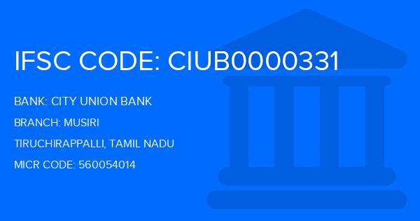 City Union Bank (CUB) Musiri Branch IFSC Code