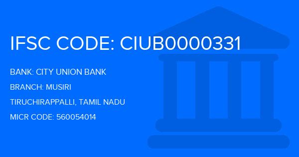 City Union Bank (CUB) Musiri Branch IFSC Code