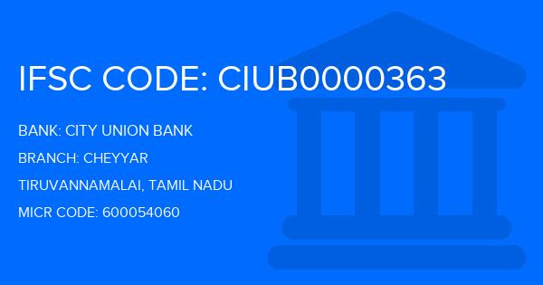 City Union Bank (CUB) Cheyyar Branch IFSC Code