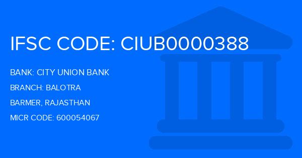 City Union Bank (CUB) Balotra Branch IFSC Code