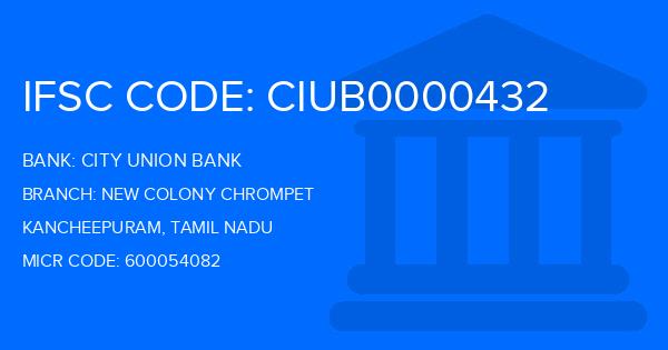 City Union Bank (CUB) New Colony Chrompet Branch IFSC Code