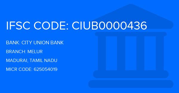 City Union Bank (CUB) Melur Branch IFSC Code