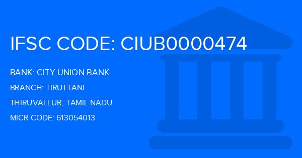 City Union Bank (CUB) Tiruttani Branch IFSC Code