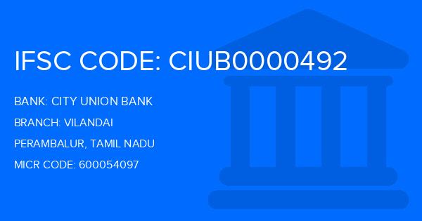 City Union Bank (CUB) Vilandai Branch IFSC Code
