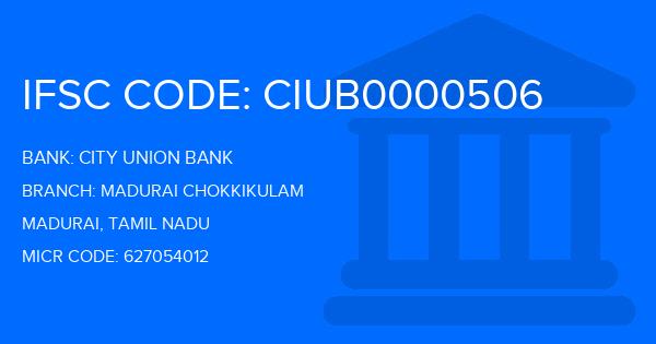 City Union Bank (CUB) Madurai Chokkikulam Branch IFSC Code