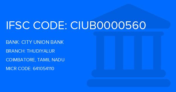 City Union Bank (CUB) Thudiyalur Branch IFSC Code