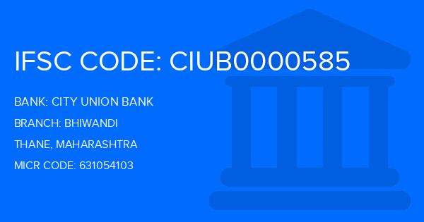 City Union Bank (CUB) Bhiwandi Branch IFSC Code