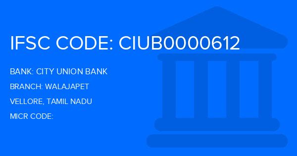 City Union Bank (CUB) Walajapet Branch IFSC Code