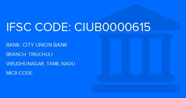 City Union Bank (CUB) Tiruchuli Branch IFSC Code