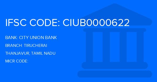 City Union Bank (CUB) Tirucherai Branch IFSC Code