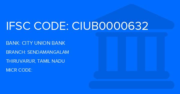 City Union Bank (CUB) Sendamangalam Branch IFSC Code