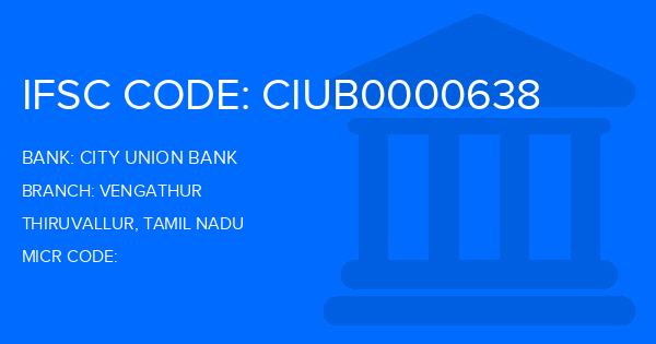 City Union Bank (CUB) Vengathur Branch IFSC Code