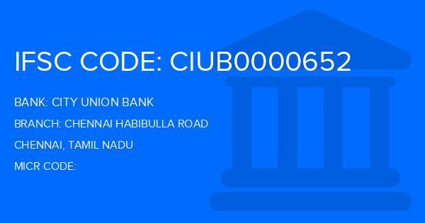 City Union Bank (CUB) Chennai Habibulla Road Branch IFSC Code
