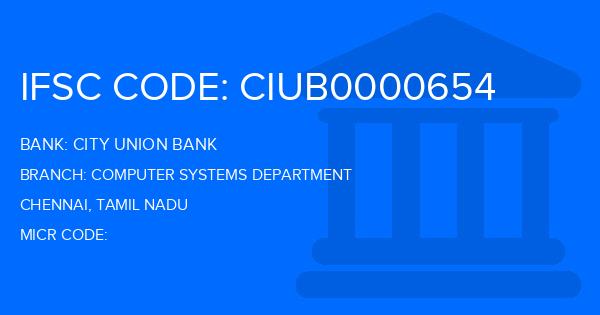 City Union Bank (CUB) Computer Systems Department Branch IFSC Code