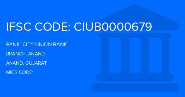 City Union Bank (CUB) Anand Branch IFSC Code
