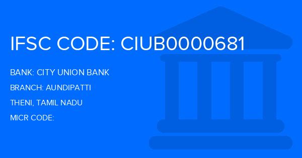 City Union Bank (CUB) Aundipatti Branch IFSC Code