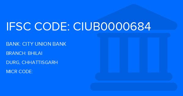 City Union Bank (CUB) Bhilai Branch IFSC Code