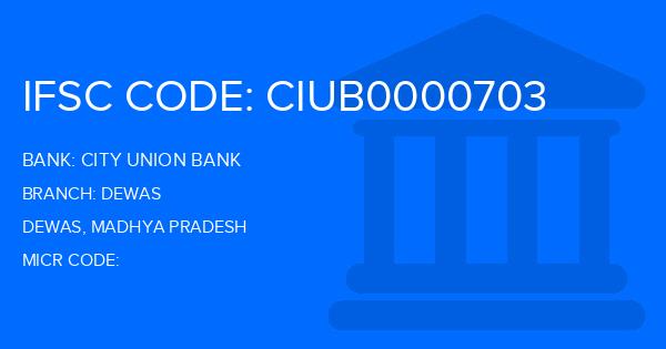 City Union Bank (CUB) Dewas Branch IFSC Code