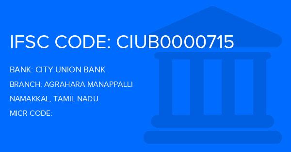City Union Bank (CUB) Agrahara Manappalli Branch IFSC Code