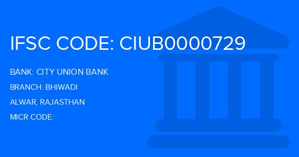 City Union Bank (CUB) Bhiwadi Branch IFSC Code