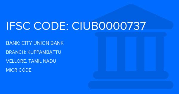 City Union Bank (CUB) Kuppambattu Branch IFSC Code