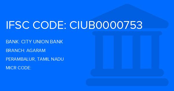 City Union Bank (CUB) Agaram Branch IFSC Code
