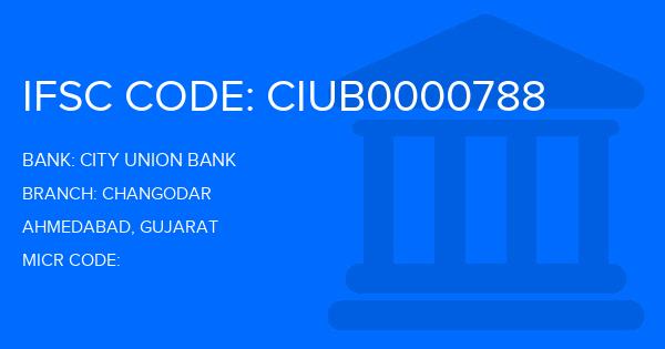City Union Bank (CUB) Changodar Branch IFSC Code