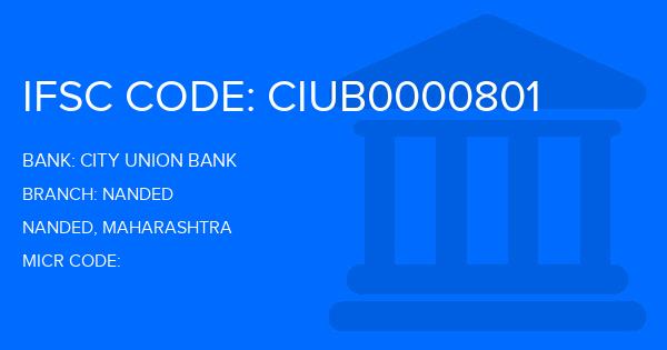 City Union Bank (CUB) Nanded Branch IFSC Code