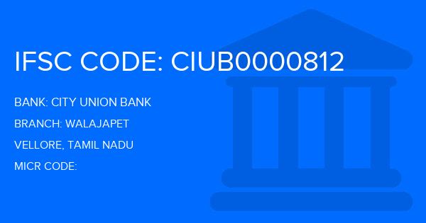 City Union Bank (CUB) Walajapet Branch IFSC Code