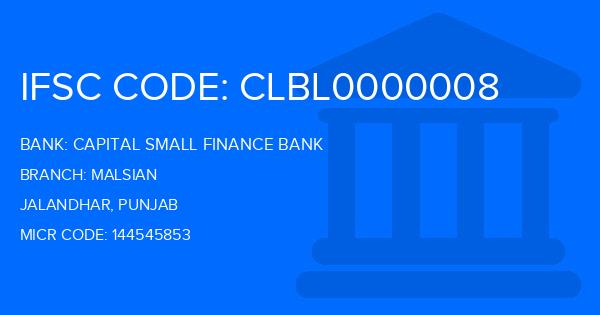 Capital Small Finance Bank Malsian Branch IFSC Code