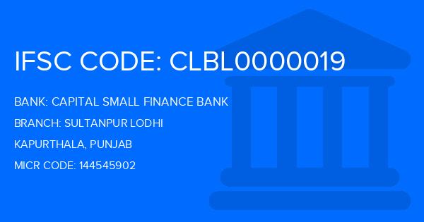 Capital Small Finance Bank Sultanpur Lodhi Branch IFSC Code