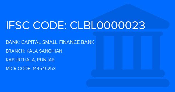 Capital Small Finance Bank Kala Sanghian Branch IFSC Code