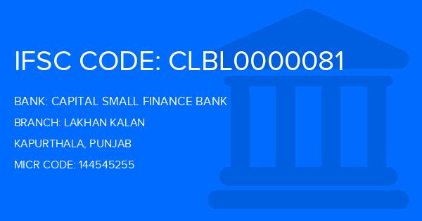 Capital Small Finance Bank Lakhan Kalan Branch IFSC Code