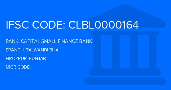 Capital Small Finance Bank Talwandi Bhai Branch IFSC Code