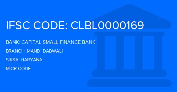 Capital Small Finance Bank Mandi Dabwali Branch IFSC Code