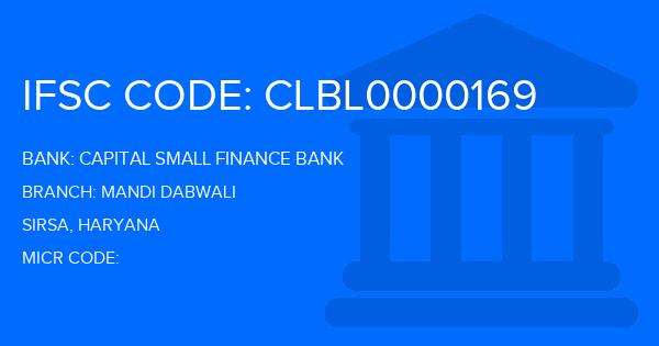 Capital Small Finance Bank Mandi Dabwali Branch IFSC Code